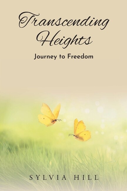 Transcending Heights by Sylvia Hill, Paperback | Indigo Chapters