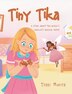 Tiny Tika by Terri Hunter, Hardcover | Indigo Chapters