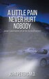 A Little Pain Never Hurt Nobody by John Peters, Hardcover | Indigo Chapters