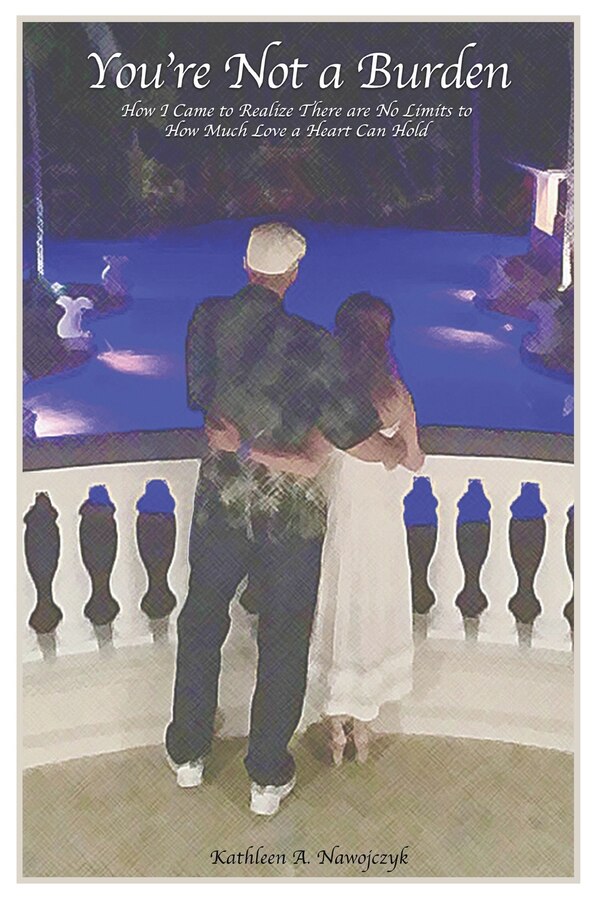 You're Not a Burden by Kathleen A Nawojczyk, Paperback | Indigo Chapters