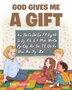 God Gives Me a Gift by Eva Kucsma, Paperback | Indigo Chapters