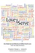 Love and Serve by Pastor Ross L Worch, Paperback | Indigo Chapters