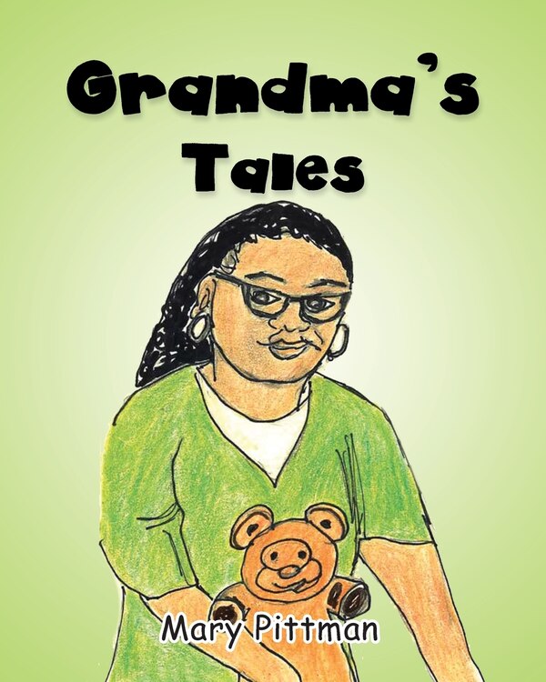 Grandma's Tales by Mary Pittman, Paperback | Indigo Chapters