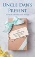 Uncle Dan's Present by Dan Ziatz, Paperback | Indigo Chapters