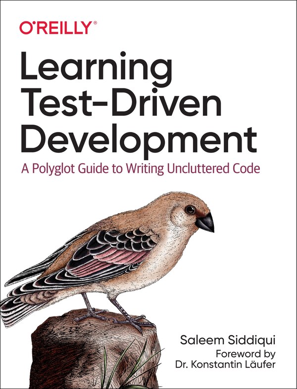 Learning Test-driven Development by Saleem Siddiqui, Paperback | Indigo Chapters