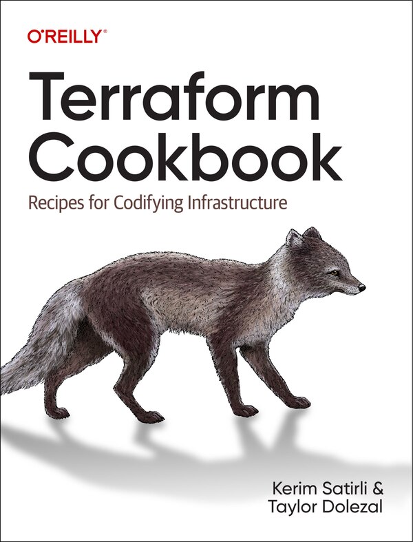 Terraform Cookbook by Kerim Satirli, Paperback | Indigo Chapters
