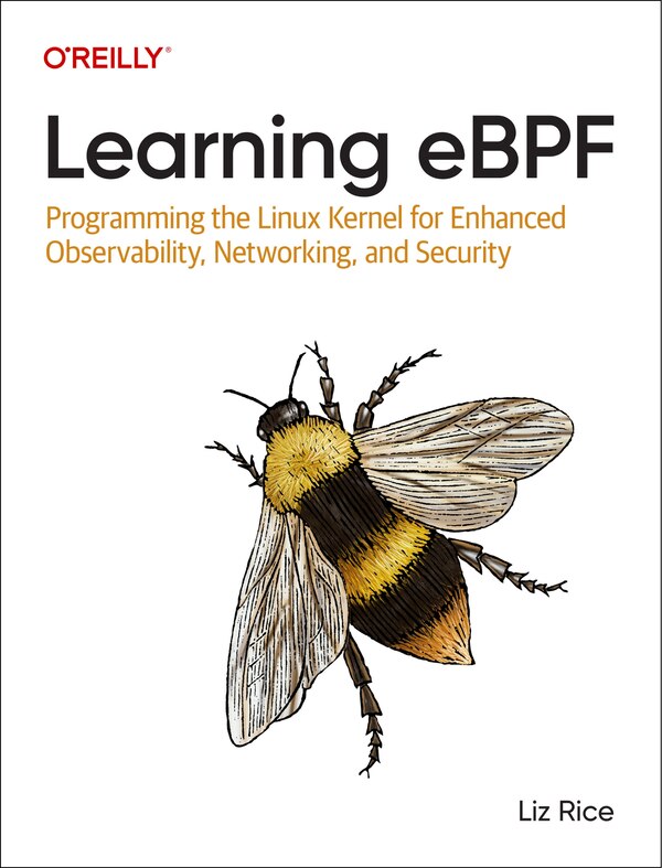 Learning eBPF by Liz Rice, Paperback | Indigo Chapters