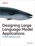 Designing Large Language Model Applications by Suhas Pai, Paperback | Indigo Chapters