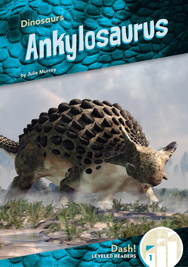 Ankylosaurus by Julie Murray, Reinforced Library Binding | Indigo Chapters