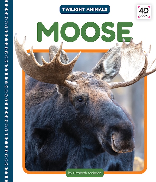 Moose by Elizabeth Andrews, Reinforced Library Binding | Indigo Chapters