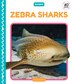 Zebra Sharks by Julie Murray, Reinforced Library Binding | Indigo Chapters