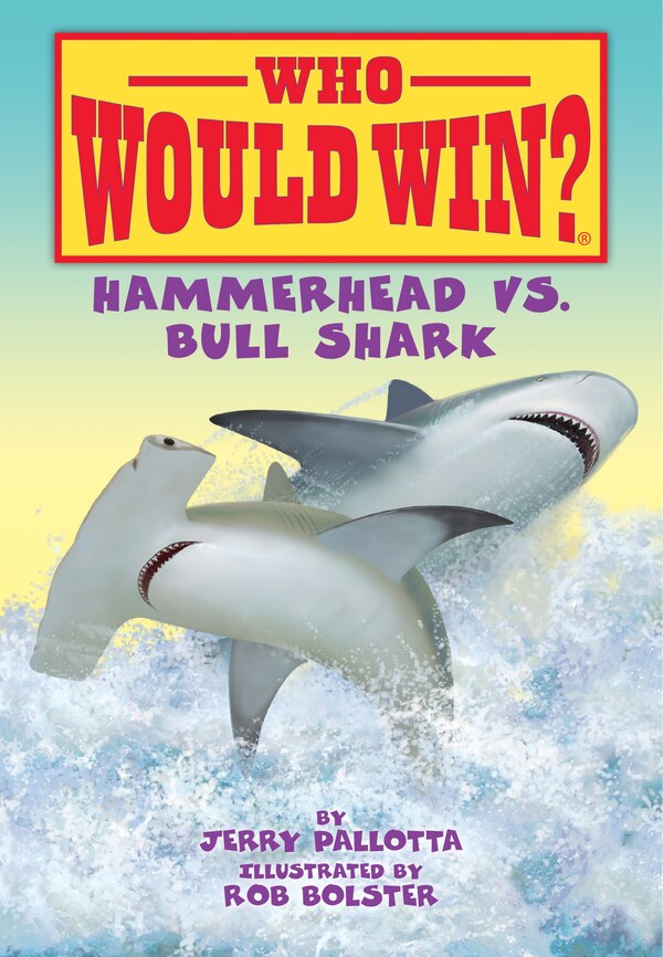 Hammerhead vs. Bull Shark by Jerry Pallotta, Reinforced Library Binding | Indigo Chapters