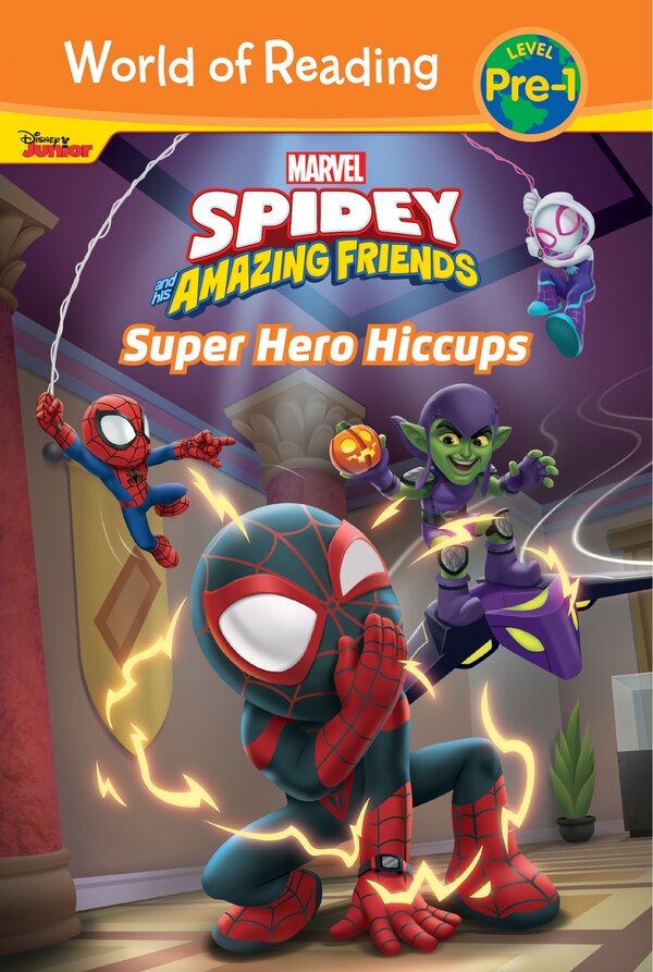 Spidey and His Amazing Friends: Super Hero Hiccups by Steve Behling, Reinforced Library Binding | Indigo Chapters
