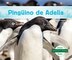 Pinguino de Adelia by Grace Hansen, Reinforced Library Binding | Indigo Chapters