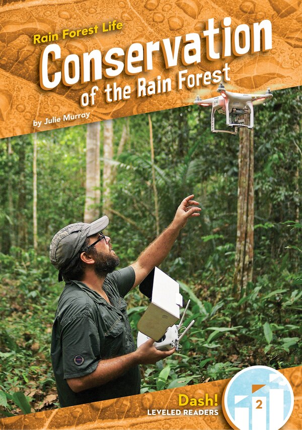 Conservation of the Rain Forest by Julie Murray, Reinforced Library Binding | Indigo Chapters