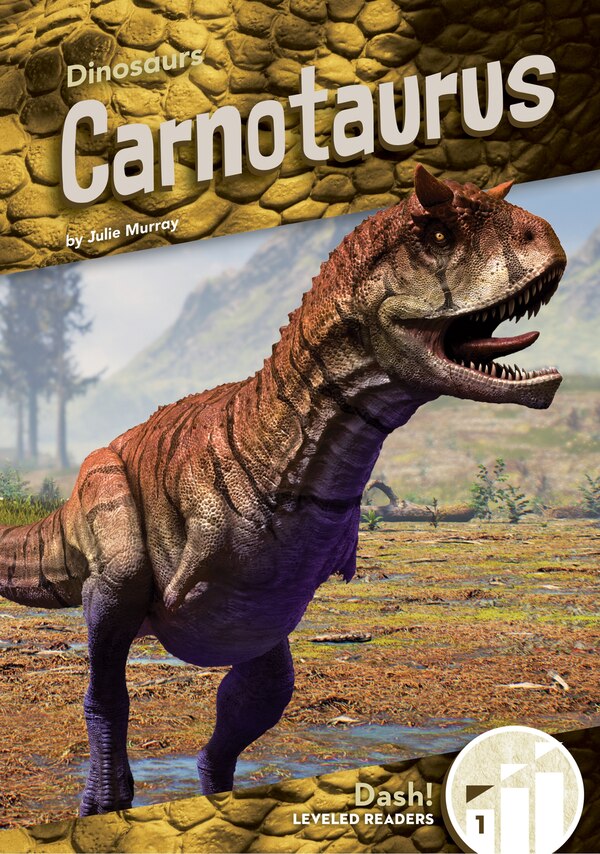 Carnotaurus by Julie Murray, Reinforced Library Binding | Indigo Chapters