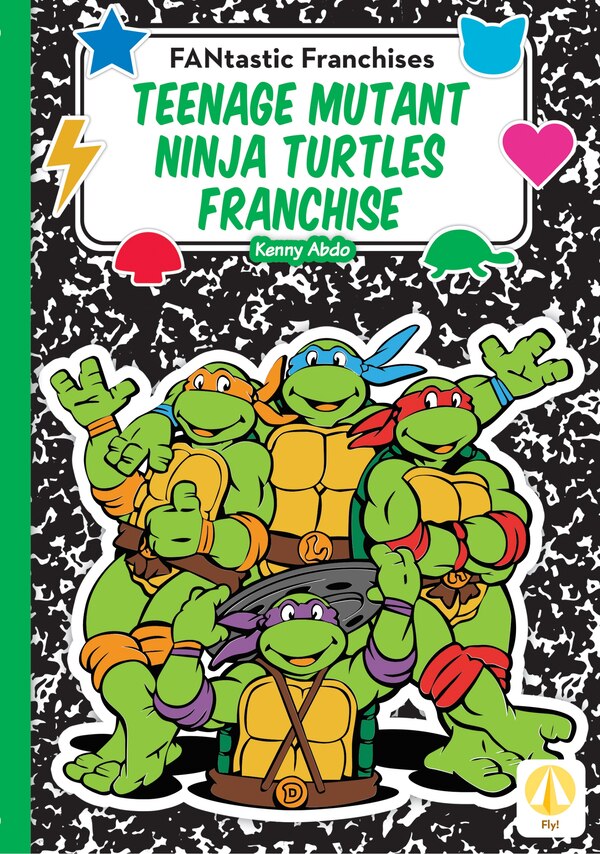 Teenage Mutant Ninja Turtles Franchise by Kenny Abdo, Reinforced Library Binding | Indigo Chapters