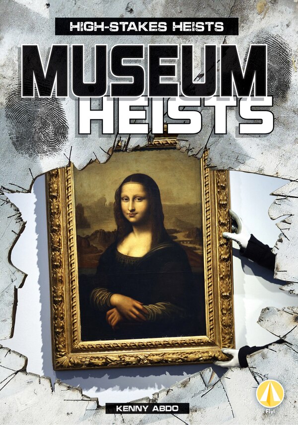 Museum Heists by Kenny Abdo, Reinforced Library Binding | Indigo Chapters