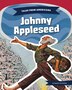 Johnny Appleseed by Marley Richmond, Reinforced Library Binding | Indigo Chapters