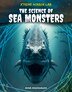 Science of Sea Monsters by Anna Anderhagen, Reinforced Library Binding | Indigo Chapters