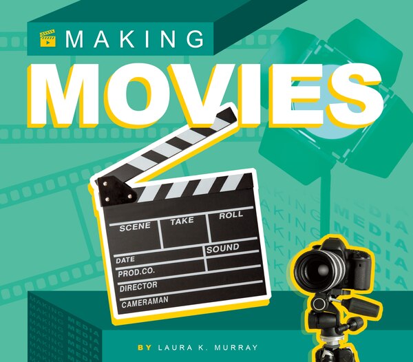 Making Movies by Laura K Murray, Reinforced Library Binding | Indigo Chapters