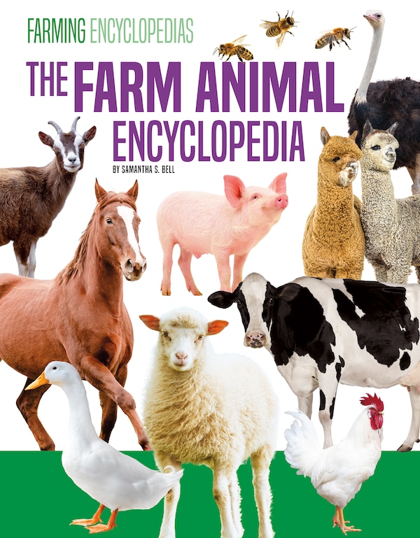 Farm Animal Encyclopedia by Samantha S Bell, Reinforced Library Binding | Indigo Chapters