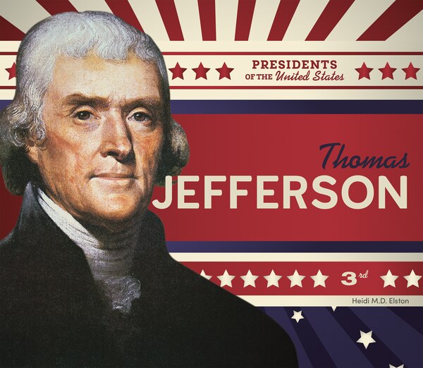 Thomas Jefferson by Heidi M D Elston, Reinforced Library Binding | Indigo Chapters