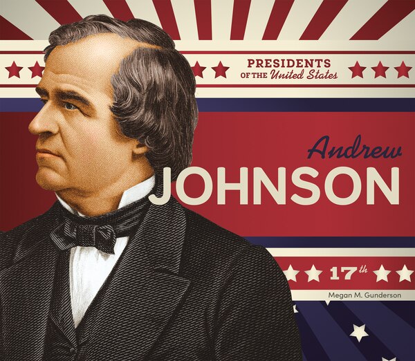 Andrew Johnson by Megan M Gunderson, Reinforced Library Binding | Indigo Chapters