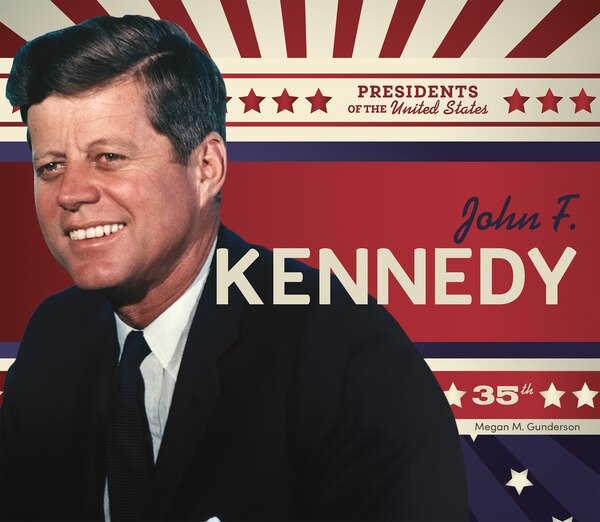 John F. Kennedy by Megan M Gunderson, Reinforced Library Binding | Indigo Chapters
