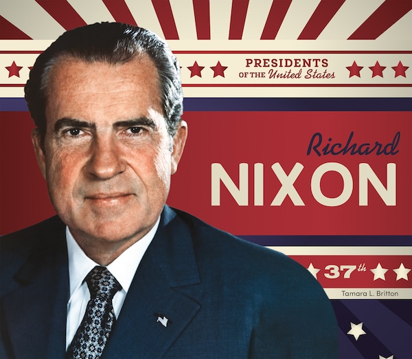 Richard Nixon by Tamara L Britton, Reinforced Library Binding | Indigo Chapters