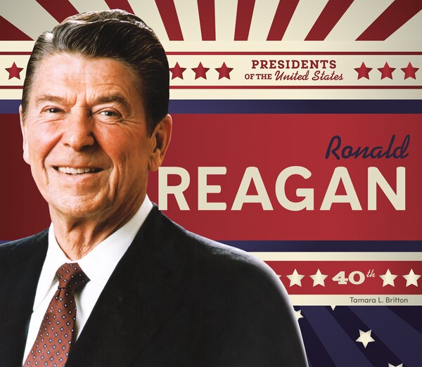Ronald Reagan by Tamara L Britton, Reinforced Library Binding | Indigo Chapters