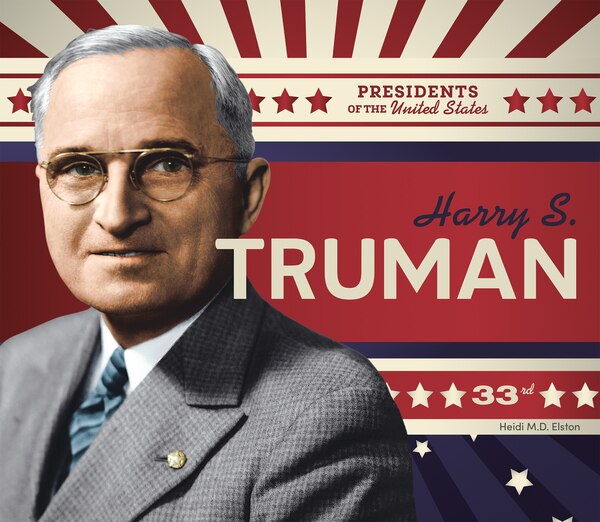 Harry S. Truman by Heidi M D Elston, Reinforced Library Binding | Indigo Chapters