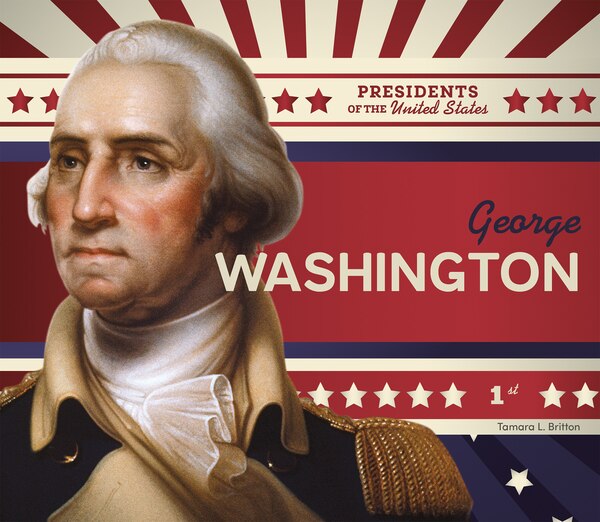 George Washington by Tamara L Britton, Reinforced Library Binding | Indigo Chapters