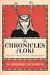 The Chronicles of Loki Book Two by M. Gregory Kendrick, Paperback | Indigo Chapters