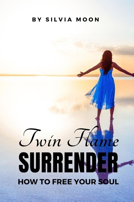 Twin Flame Surrender by Silvia Moon, Paperback | Indigo Chapters