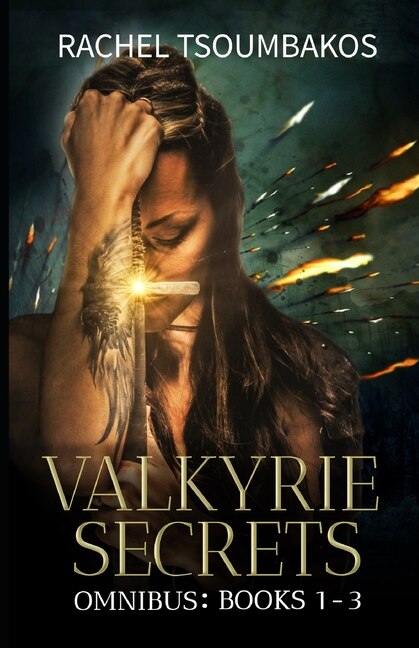 Valkyrie Secrets Omnibus by Rachel Tsoumbakos, Paperback | Indigo Chapters