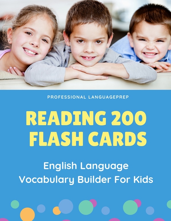 Reading 200 Flash Cards English Language Vocabulary Builder For Kids by Professional Languageprep, Paperback | Indigo Chapters