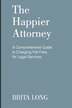 The Happier Attorney by Brita Long, Paperback | Indigo Chapters
