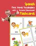 Spanish First Words Vocabulary with Pictures Educational Flashcards by Brighter Zone, Paperback | Indigo Chapters