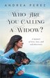 Who Are You Calling a Widow? by Andrea Perez, Paperback | Indigo Chapters