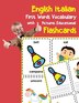 English Italian First Words Vocabulary with Pictures Educational Flashcards by Brighter Zone, Paperback | Indigo Chapters