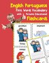 English Portuguese First Words Vocabulary with Pictures Educational Flashcards by Brighter Zone, Paperback | Indigo Chapters