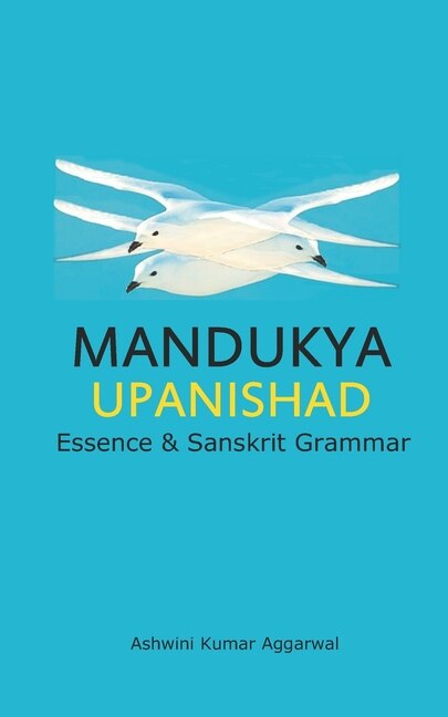 Mandukya Upanishad by Ashwini Kumar Aggarwal, Paperback | Indigo Chapters