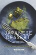 Original and Special Japanese Dessert Cookbook by Molly Mills, Paperback | Indigo Chapters