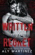 Written with Regret by Aly Martinez, Paperback | Indigo Chapters
