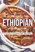 Gateway to the Ethiopian Food Culture by Sophia Freeman, Paperback | Indigo Chapters