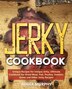 Jerky Cookbook by Roger Murphy, Paperback | Indigo Chapters