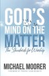 God's Mind on The Matter by Michael Moorer, Paperback | Indigo Chapters