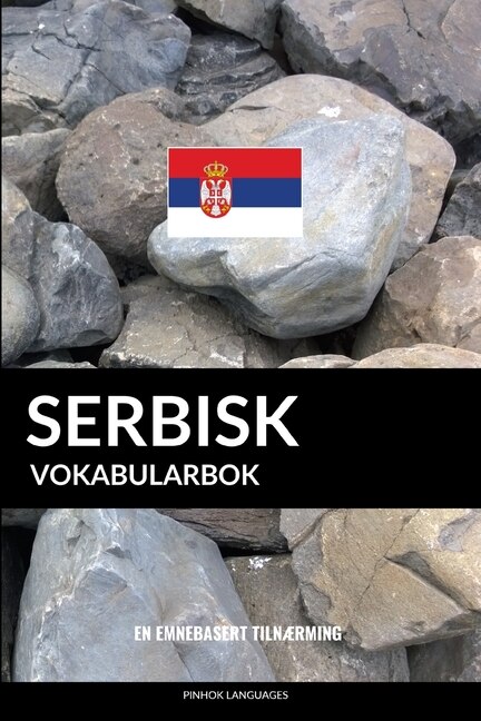 Serbisk Vokabularbok by Pinhok Languages, Paperback | Indigo Chapters