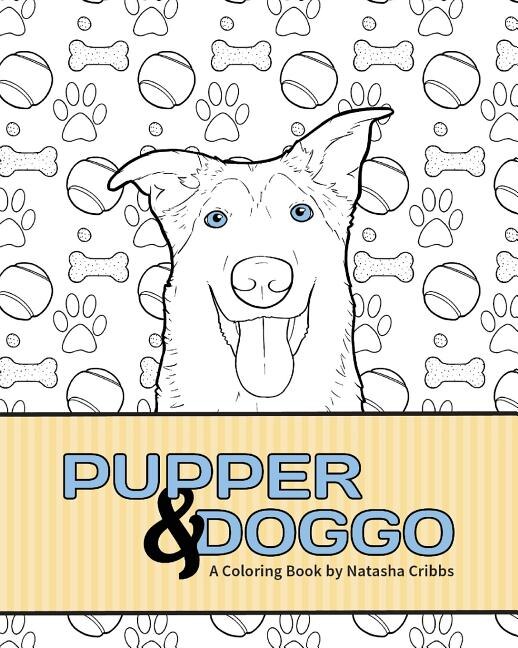 Pupper & Doggo by Natasha Cribbs, Paperback | Indigo Chapters